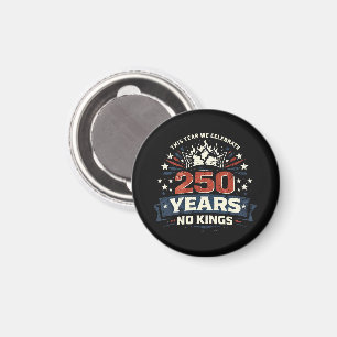 250 Jaar Geen Koningen Patriottisch Magneet