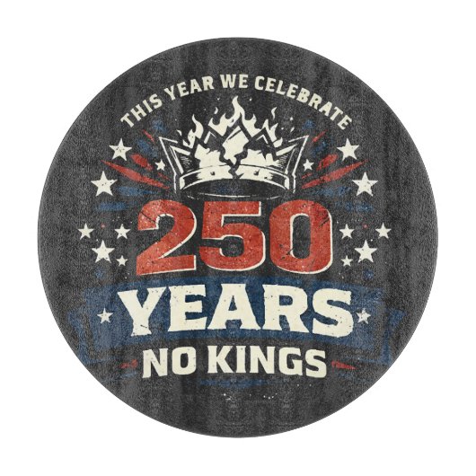 250 Jaar Geen Koningen Patriottisch Snijplank (Voorkant)
