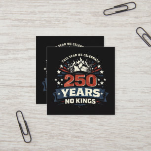 250 Jaar Geen Koningen Patriottisch Vierkante Visitekaartje