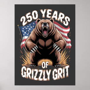 250 Jaar Grizzly Grit Patriottische Beer Kunst Poster