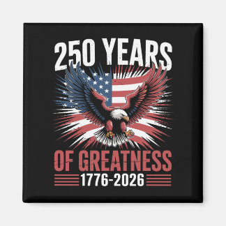 250 Jaar Grootheid 1776 2026 250ste Verjaardag Magneet