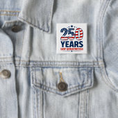 250 Jaar Grootheid Amerikaanse Onafhankelijkheid Vierkante Button 5,1 Cm (In situ)
