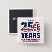 250 Jaar Grootheid Amerikaanse Onafhankelijkheid Vierkante Button 5,1 Cm (Voorkant /achterkant)