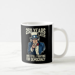 250 jaar later en nog steeds vechtend voor democra koffiemok
