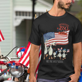 250 jaar Liberty Patriotic Gekke Goose T-shirt