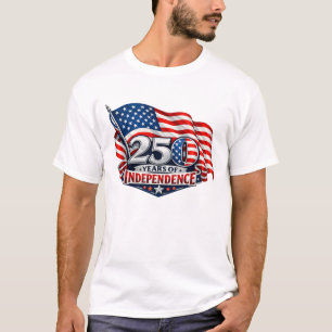 250 Jaar Onafhankelijkheid 4 juli Verjaardag T-shirt