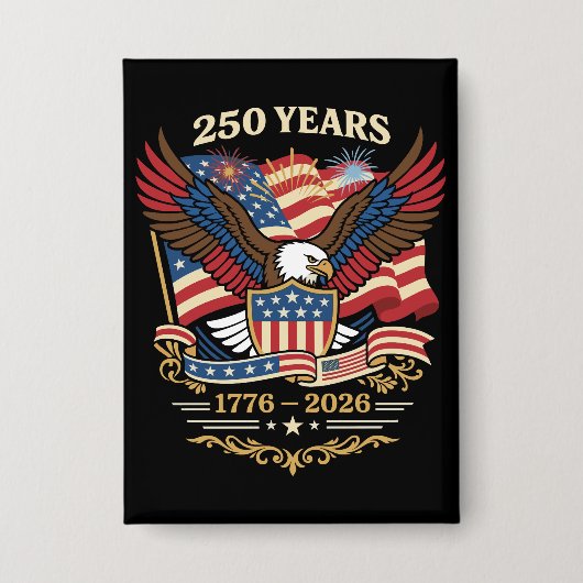 250 Jaar USA Patriottische Adelaar Ontwerp Button (Voorkant)