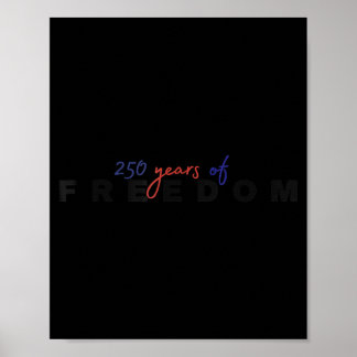 250 jaar vrijheid 1776-2026 250ste onafhankelijkhe poster