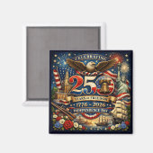 250 jaar vrijheid (1776–2026) magneet (Voorkant / Achterkant)