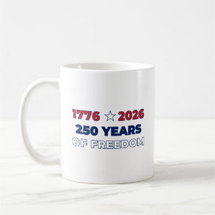 250 Jaar Vrijheid Amerika 1776 2026 Patriottisch Koffiemok