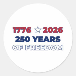 250 Jaar Vrijheid Amerika 1776 2026 Patriottisch Ronde Sticker
