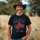 250 Jaar Vrijheid Cowboy T-shirt