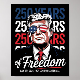 250 jaar vrijheid - Donald Trump Poster
