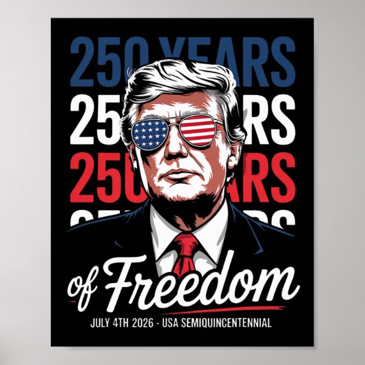 250 jaar vrijheid - Donald Trump Poster (Voorkant)