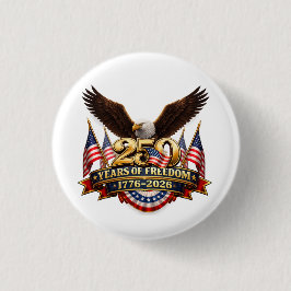 250 jaar vrijheid onafhankelijkheidsdag ronde button 3,2 cm