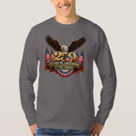 250 jaar vrijheid onafhankelijkheidsdag T-shirt