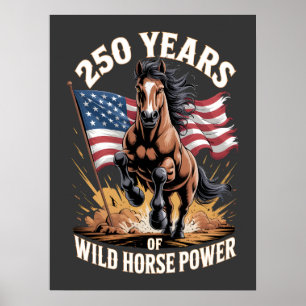 250 Jaar Wilde Paardenkracht Mustang Kunst Poster