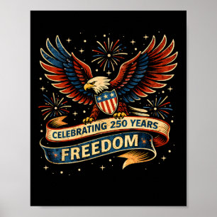 250-jarig jubileum Amerikaanse vlag patriottisch Poster