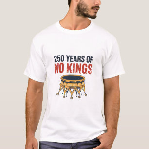 250-jarig jubileum geen koning 4 juli 1776-2026 t-shirt