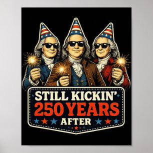 250-jarig jubileum nog steeds kick na 250 jaar pat poster