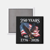 250 Years 4th Of July Eagle USA Flag 1776 2026 Magneet (Voorkant / Achterkant)