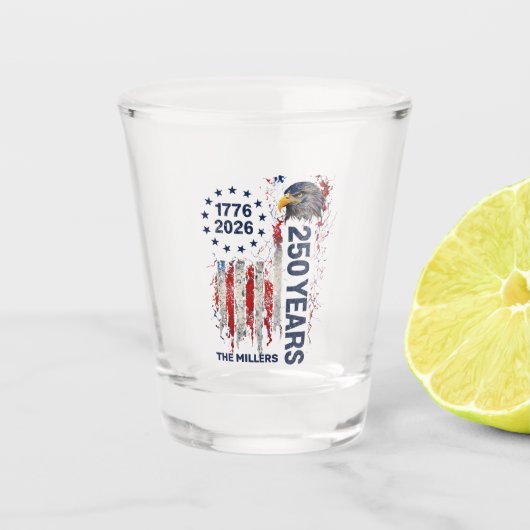 250 Years Celebration Grungy American Flag Eagle Shot Glas (Voorkant)