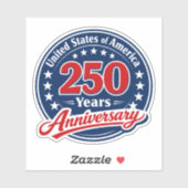 250 Years of American Independence Patriotic  Sticker (Vel)