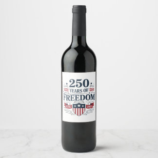 250 Years Of Freedom 1776 2026 250th 4th Of July Wijn Etiket