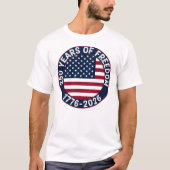 250 Years Of Freedom 1776 2026 T-shirt (Voorkant)