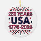 250 Years USA | 1776–2026 Semiquincentennial Keramisch Ornament (Achterkant)