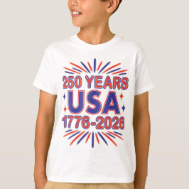 250 Years USA | 1776–2026 Semiquincentennial T-shirt