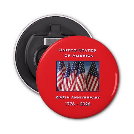 250ste Jubileum Amerikaanse Patriottische Vlaggen Button Flesopener (Voorkant)