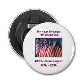 250ste Jubileum Amerikaanse Patriottische Vlaggen Button Flesopener (Voorkant)