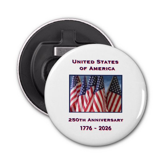250ste Jubileum Amerikaanse Patriottische Vlaggen Button Flesopener (Voorkant)