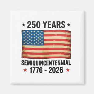 250ste Verjaardag Patriottische 4 juli Semi-quince Magneet