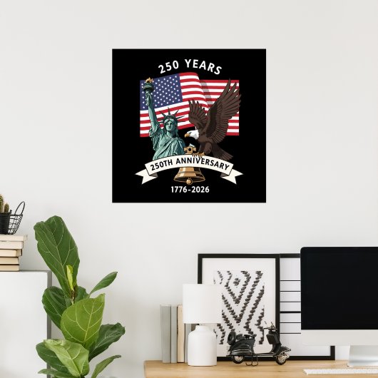 250ste Verjaardag Standbeeld Liberty Eagle Vlag Poster (Thuiskantoor)