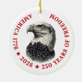 250th Anniversary USA 2026 Bald Eagle  Keramisch Ornament (Achterkant)