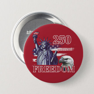 250th Anniversary USA Flag Liberty Eagle Freedom Ronde Button 7,6 Cm