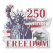 250th Anniversary USA Flag Liberty Eagle Freedom Sticker (Voorkant)