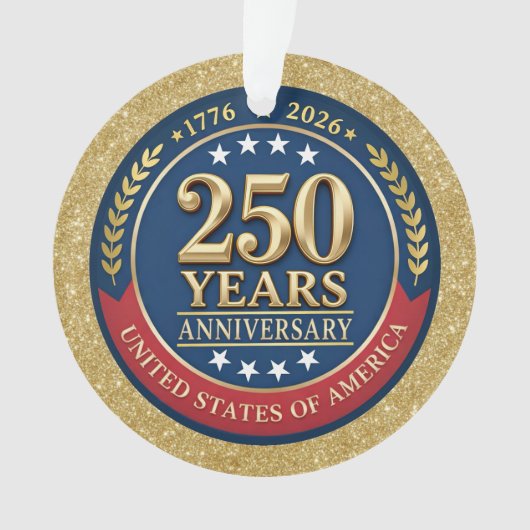 250th Anniversary USA Patriotic | 1776–2026 Ornament (voorkant)