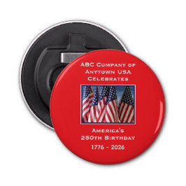 250th Anniversary USA Patriotic American Flags Button Flesopener