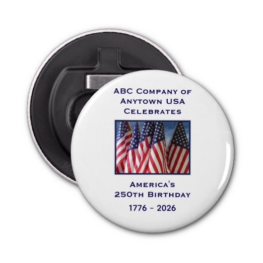250th Anniversary USA Patriotic American Flags Button Flesopener (Voorkant)