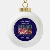 250th Anniversary USA Patriotic God Bless America  Keramische Bal Ornament (Voorkant)