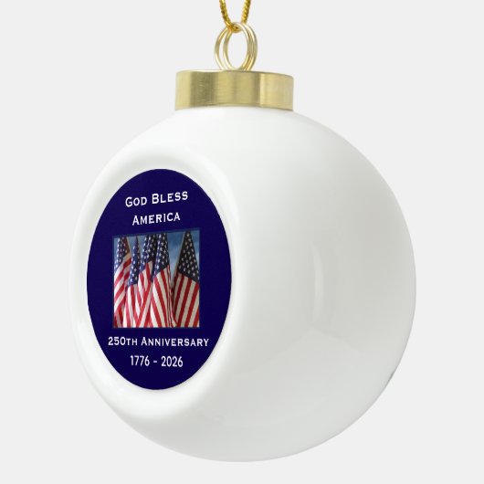 250th Anniversary USA Patriotic God Bless America  Keramische Bal Ornament (Rechts)
