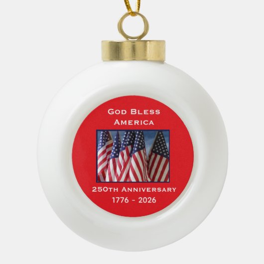 250th Anniversary USA Patriotic God Bless America  Keramische Bal Ornament (Voorkant)