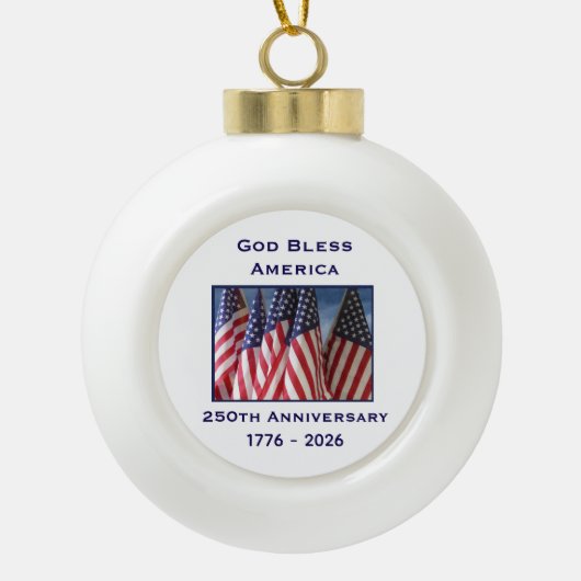 250th Anniversary USA Patriotic God Bless America  Keramische Bal Ornament (Voorkant)