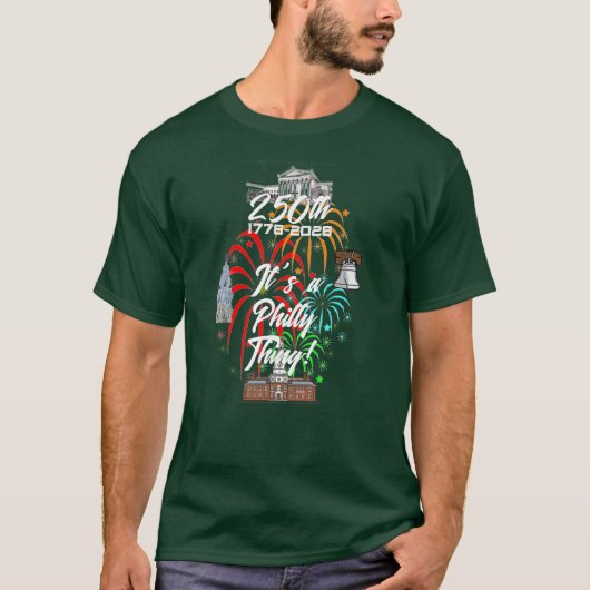 "250th It's a Philly Thing!" T-shirt (Voorkant)