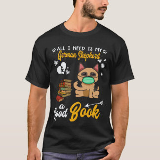 25 Alles wat ik nodig heb is mijn Duitse herder en T-shirt
