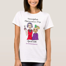 25 april is Hairstylists Appreciation Day T-shirt
