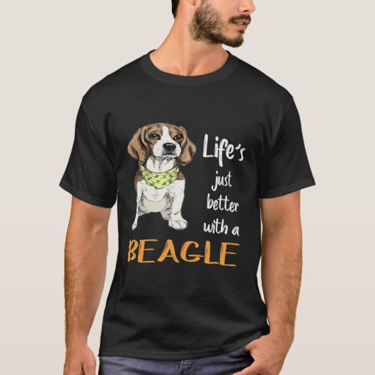 25 Het Leven Is Net Beter Met Een Beagle T-shirt (Voorkant)